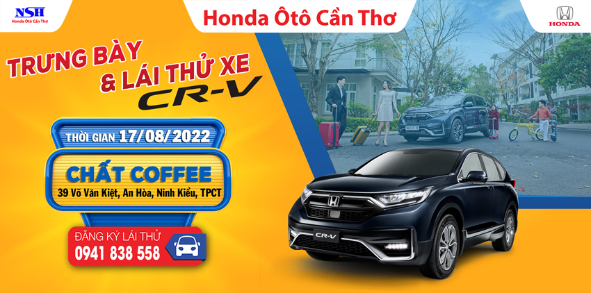 Sự kiện trưng bày và lái thử xe Honda CR-V tại Q. Ninh Kiều, TP. Cần Thơ 17/8