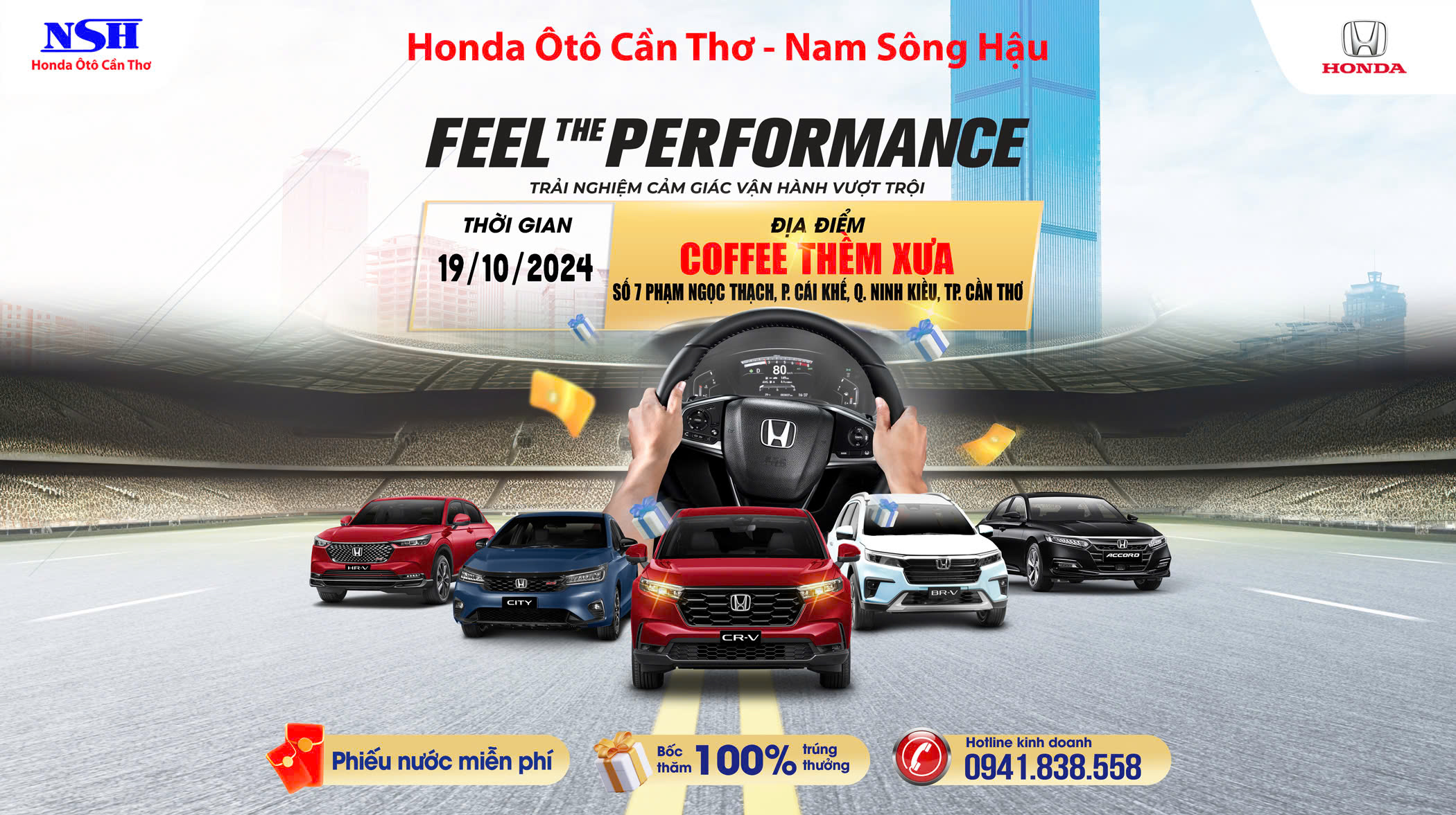 Feel The Performance : Trải nghiệm cảm giác vận hành vượt trội tại Q. Ninh Kiều, Thành Phố Cần Thơ [19.10.2024]